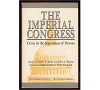 The Imperial Congress: Crisis in the Separation of Powers