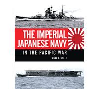The Imperial Japanese Navy in the Pacific War