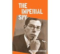 The Imperial Spy: 3 (Triumph of a Tsar)