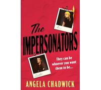 The Impersonators: A totally unputdownable and twist-packed page-turner