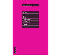 The Importance of Being Earnest (NHB Drama Classics) (NHB Classic Plays)