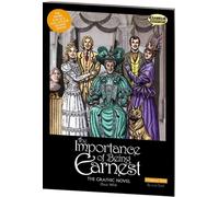 The Importance of Being Earnest The Graphic Novel : Original Text