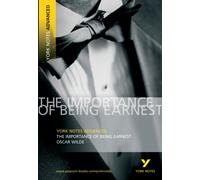 The Importance of Being Earnest: York Notes Advanced - everything you need to study and prepare for the 2027, 2028 exams