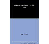 The Importance of Being Famous