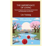 THE IMPORTANCE OF LIVING: With Critical Introduction and Notes
