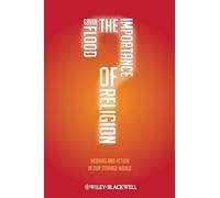 The Importance of Religion: Meaning and Action in our Strange World (Wiley Desktop Editions)