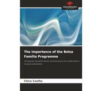 The importance of the Bolsa Família Programme: For popular education and for contributing to the transformation of social vulnerability