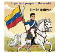 The important people in the world.. Simon Bolivar