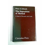 The Imposition of Method: Study of Descartes and Locke