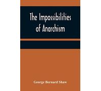 The Impossibilities of Anarchism