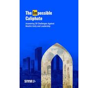 The Impossible Caliphate: Raising Our Shield