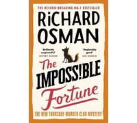 The Impossible Fortune The New Thursday Murder Club Mystery RICHARD OSMAN / Viki