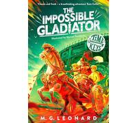 The Impossible Gladiator: An epic time-travel adventure to Ancient Rome for kids aged 8-12 (Time Keys, 3)