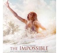 The Impossible (Original Soundtrack) by Fernando Velazquez (score composer & conductor)