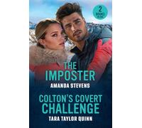The Imposter / Colton's Covert Challenge: The Imposter / Colton's Covert Challenge (The Coltons of North Dakota)