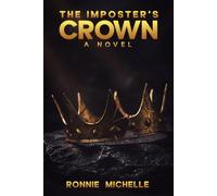 THE IMPOSTER'S CROWN: A Novel
