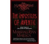 The Imposters of Aventil: 3 (Maradaine Saga: Thorn of Maradaine)