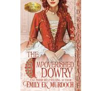 The Impoverished Dowry (The De Petras Saga)