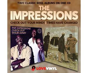The Impressions - Check Out Your Mind! / Times Have Changed
