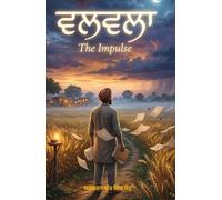 ਵਲਵਲਾ (The Impulse): A Collection of Punjabi Poems in Gurmukhi Script with English Translations