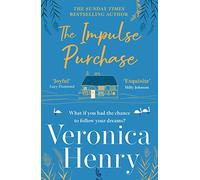 The Impulse Purchase: The unmissable new heartwarming and uplifting read for 2022 from the Sunday Times bestselling author