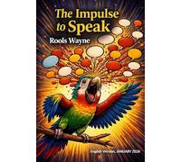 The Impulse to Speak.