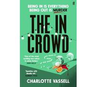 S. J. Bennett – The In Crowd – Agatha Christie meets Made in Chelsea – witty, addictive whodunnit