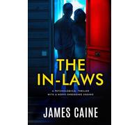 The In-Laws: A psychological thriller with a nerve-shredding ending