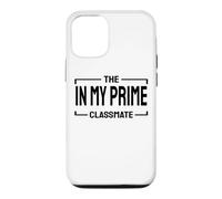 The In My Prime Classmate College Student Fun Back To School Case for iPhone 12/12 Pro