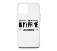 The In My Prime Classmate College Student Fun Back To School Case for iPhone 12 mini