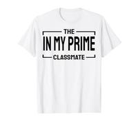 The in My Prime Classmate College Student Fun Back to School Value Graphic T-Shirt, Men, White, S