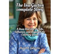 The Ina Garten Complete Story: A Deep Dive into the Life, Influence, and Legacy of the Culinary queen