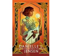 The Inadequate Heir (The Bridge Kingdom)