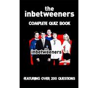 The Inbetweeners Complete Quiz Book