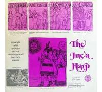 The Inca Harp: Laments & Dances [CASSETTE]