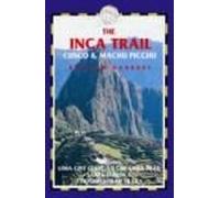 The Inca Trail Cusco and Machu Picchu