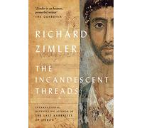 The Incandescent Threads
