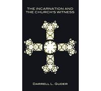 The Incarnation and the Church's Witness