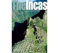 The Incas: Lords of the Four Quarters (Ancient Peoples and Places)