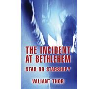 The Incident at Bethlehem: Star Or Starship?
