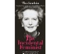 The Incidental Feminist