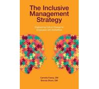 The Inclusive Management Strategy : Engineering Culture Change for Employees with DisAbilities