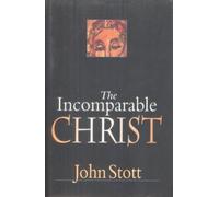 The Incomparable Christ