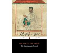The Incomparable Festival (A masterpiece of Indo-Islamic literary culture)
