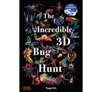 The Incredible 3D Bug Hunt