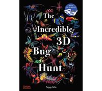 The Incredible 3D Bug Hunt by Peggy Nille Hardcover Book