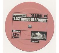 The Incredible Bongo Band Last Bongo In Belgium US 12" vinyl single record A0-9524 Alpha Omega 2002