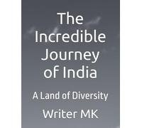The Incredible Journey of India: A Land of Diversity