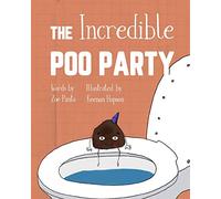 The Incredible Poo Party