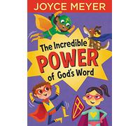 The Incredible Power of God's Word